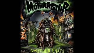 Mothraship - Smother Earth  (Full Album 2019)
