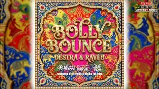 Destra X Ravi B X Dj Private Ryan X Jus Now - Bolly Bounce [Bolly Bop Riddim] (2026 Chutney Soca)