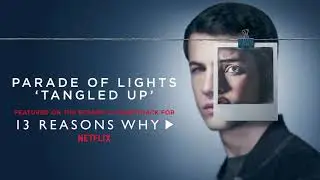 Parade Of Lights &ndash; Tangled Up