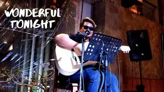[Wonderful Tonight] - Eric Clapton || by Adrian Akustikan (Live Acoustic Cover)