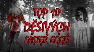 Top 10 - Děsiv&yacute;ch Easter Eggů