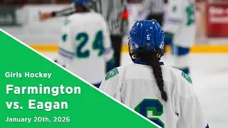 Eagan Girls Hockey vs. Farmington