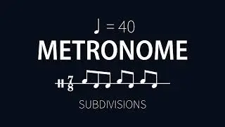 7/8 Metronome ♩=40 (Subdivisions)