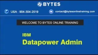 IBM Datapower Admin Online Training