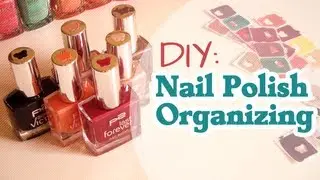 DIY: Nail Polish Organizing