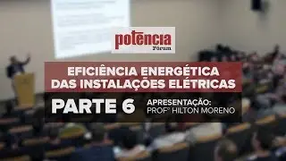 Palestra sobre Efici&ecirc;ncia Energ&eacute;tica | IEC 60364-8-1 | Harm&ocirc;nicas e Gest&atilde;o de Energia - Parte 6