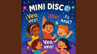 Mini Disco Veo Veo Party Anthem