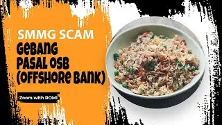 SMMG SCAM ALERT : ROMI GEBANG PASAL OFFSHORE BANK