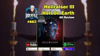 HELLRAISER III: HELL ON EARTH (1992) 4K Review ROCKFILE Podcast 883