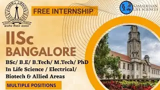 IISc Bangalore Free Internship 2025 | Plasma Lab | UG/PG/PhD Students Eligible