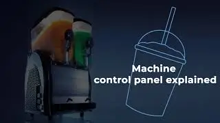 Slushy machine control panel explained