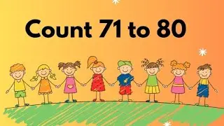 71 to 80 || 71 to 80 || counting numbers 71 to 80 || counting || 71 to 80 counting |