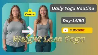 Weight Loss Yoga ! Day-14/50! Daily Yoga Routine ! #weightlossyoga #yogaroutine #weightlossjourney