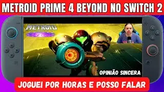 Veja Minha Opinião Sincera sobre Metroid Prime 4 Beyond no Switch 2 ! Joguei por horas e posso falar