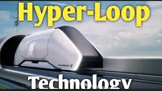 Hyperloop क्या है? How  Hyperloop works. |   क्या है hyperloop |Hyperloop technology