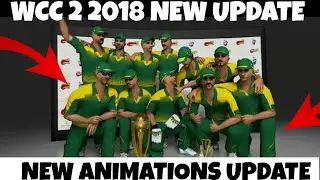 WCC2 - NEW UPDATE ANIMATIONS RELEASED || ANIMATIONS UPDATE FULL DETAILS || 125+ ANIMATIONS ADDED