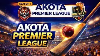 DAY -1 AKOTA PREMIER LEAGUE 2026 VADODRA