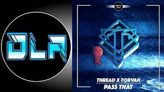 Thread & Torvah - Pass That