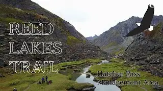 Reed Lakes Video Trail Guide - Alaska State Parks