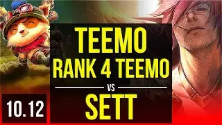 TEEMO vs SETT (TOP) | Rank 4 Teemo, 500+ games, 2 early solo kills | KR Master | v10.12