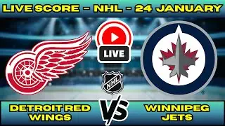 🔴 LIVE: Detroit Red Wings at Winnipeg Jets | NHL Scoreboard | WASAC Night | Jan 24