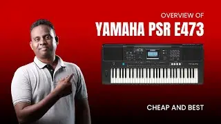 Yamaha PSR-E473 - OVERVIEW in TAMIL | Emperor Keys | Tamil Keyboard Lessons | Sam Joseph