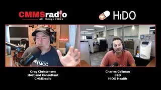 Talking Data Healthcare Maintenance and Beyond with Charles Gellman CEO of HiDOHealth on CMMSradio