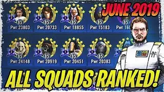 ALL BEST SQUADS RANKED! - JUNE 2019 - All The Very Best Teams in Galaxy of Heroes