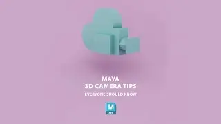 Maya 3D Camera Tips and Tricks that everyone should know