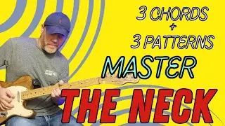 Master the Entire Guitar Neck with JUST 3 Chord Shapes & 3 Patterns!