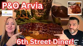 6th Street Diner Surprised Us.... One of the Best Meals We’ve Had on P&O Arvia ❤️