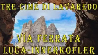 DOLOMITAS EP21: Tre Cime di Lavaredo por la Via Ferrata
