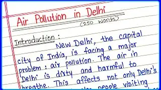 Air Pollution in Delhi Essay in English |Essay on Delhi Air Pollution Essay Writing on Air Pollution