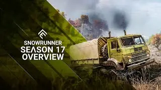 SnowRunner - Season 17 Overview