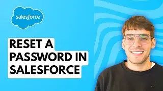 How to Reset a Password in Salesforce [2026 Full Guide]