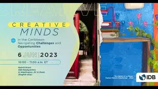 Creative Minds in the Caribbean: Navigating Challenges and Opportunities