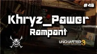 Uncharted 3: Khryz_Pawer l Rampant l Syria l Team Deathmatch HD