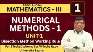 Bisection Methods : Working Rule I Lec - 1 I Numerical Methods I Mathematics #ptsclasses
