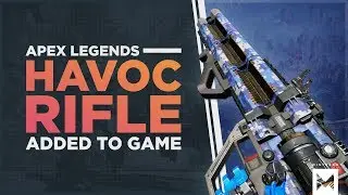 Apex Legends: New 'Havoc' Energy Assault Rifle With Full-Auto & Hitscan Beam Mode Added Into Game