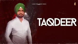 Taqdeer (official video ) | Banwait Saab | latest punjabi song 2020 | canam worldwide music