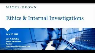 Ethics & Internal Investigations