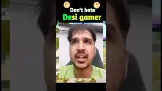 Don't Hate Desi Gamer @DesiGamers_ #freefireshorts #viralvideo #shorts