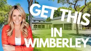 WIMBERLEY TEXAS HOME TOUR: Living In Whimberley Texas | Moving To Whimberley TX | Texas Real Estate