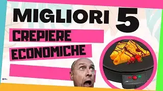 5 MIGLIORI CREPIERE ELETTRICHE ECONOMICHE Come preparare deliziose crepes senza spendere una fortuna