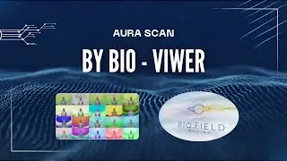 Aura Bio Viewer | Bio Viewer | Aura Scanning