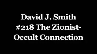 Newswatch Magazine - David J. Smith #218 The Zionist-Occult Connection