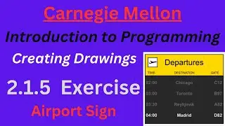 CM Intro to Programming  Unit 2 Lesson 1 Exercise: Airport Sign