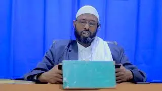 D 8aad - Kitaabka Caqiidatu Raaziyeyn || Sh Axmed Cabdisamad Yuusuf