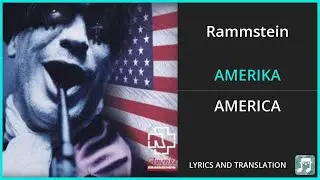 Rammstein - AMERIKA Lyrics English Translation - German and English Dual Lyrics  - Subtitles Lyrics
