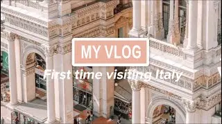 first time visiting Italy
